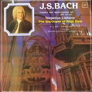 J. S. Bach - Yevgeniya Lisitsina - Choräle Von Verschiedener Art BWV 657-664 - The Big Organ Of Riga Dom FLAC