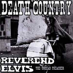 Reverend Elvis - Death Country FLAC