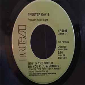 Skeeter Davis - How In The World Do You Kill A Memory FLAC