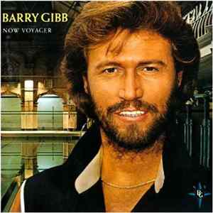 Barry Gibb - Now Voyager FLAC