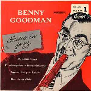 Benny Goodman - Classics In Jazz Part 1 FLAC