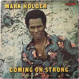 Mark Holder - Coming On Strong FLAC
