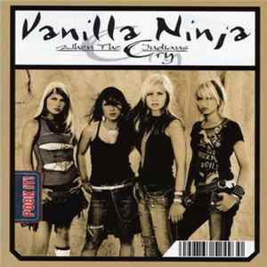 Vanilla Ninja - When The Indians Cry FLAC