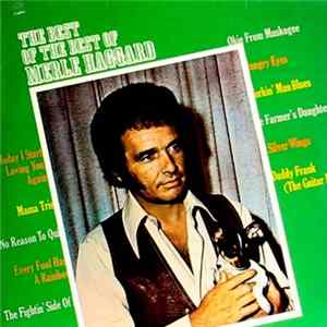 Merle Haggard - The Best Of The Best Of Merle Haggard FLAC