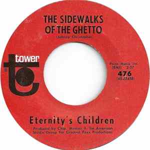 Eternity's Children - The Sidewalks Of The Ghetto / Look Away FLAC