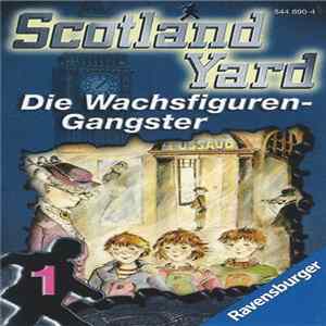 Wolfgang Pauls - Scotland Yard 1 - Die Wachsfiguren-Gangster FLAC