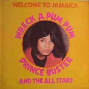Prince Buster And The All Stars - Wreck A Pum Pum FLAC
