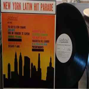 Trio Fonseca, Tony Lamas, Lila, Aníbal Velásquez, Hector Cabrera, Zoraida Marrero, Los Guaracheros De Oriente, Raúl Ledesma - New York Latin Hit Parade Volume 2 FLAC