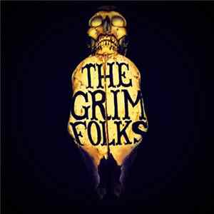 Grim Folks - The Grim Folks FLAC