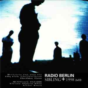 Radio Berlin - Sibling + 1998 FLAC