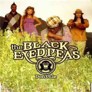 The Black Eyed Peas = ブラック・アイド・ピーズ - Don't Lie = ドント・ライ FLAC