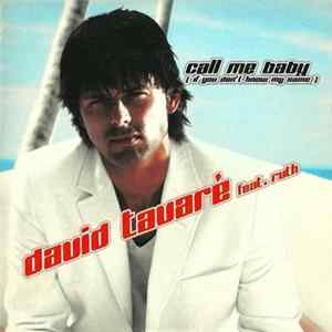 David Tavare Feat. Ruth - Call Me Baby (If You Don't Know My Name) FLAC