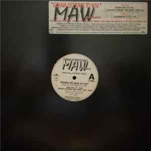 MAW & Company Featuring Xaviera Gold - Gonna Get Back To You FLAC