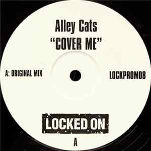 Alley Cats - Cover Me FLAC