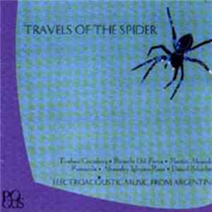Various - Travels Of The Spider - Electroacoustic Music From Argentina FLAC