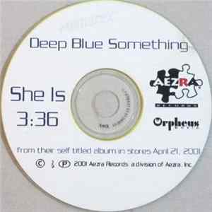Deep Blue Something - She Is FLAC