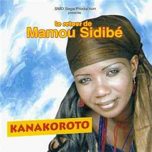 Mamou Sidibé - Kanakoroto (Le Retour de Mamou Sidibé) FLAC