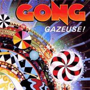 Gong - Gazeuse! FLAC