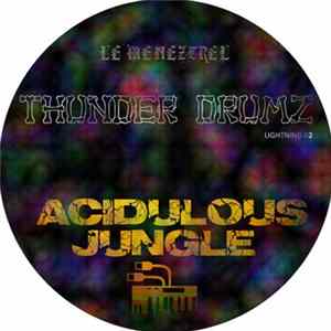 Le Meneztrel - Acidulous Jungle FLAC