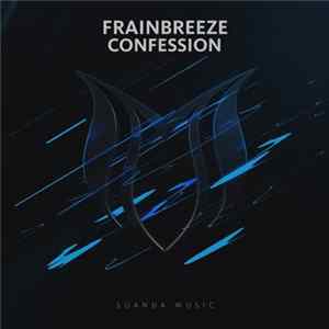 Frainbreeze - Confession FLAC