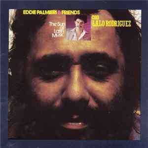 Eddie Palmieri / Lalo Rodriguez - The Sun Of Latin Music FLAC