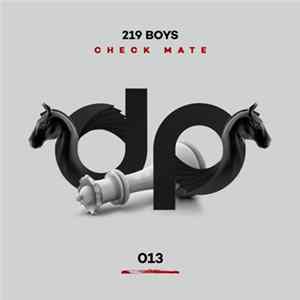 219 Boys - Check Mate FLAC