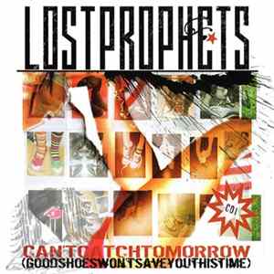 Lostprophets - Can't Catch Tomorrow FLAC