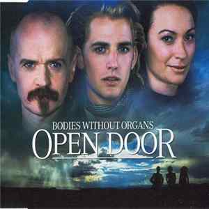 Bodies Without Organs - Open Door FLAC