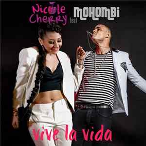 Nicole Cherry feat. Mohombi - Vive La Vida FLAC
