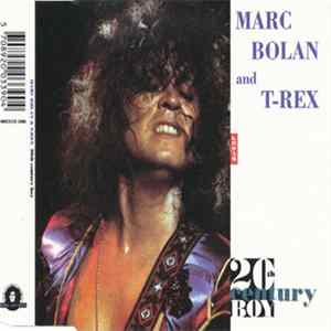 Marc Bolan and T-Rex - 20th Century Boy FLAC