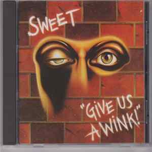 Sweet - Give Us A Wink FLAC