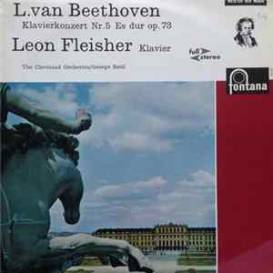 L. Van Beethoven / Leon Fleisher / The Cleveland Orchestra, George Szell - Klavierkonzert Nr.5 Es Dur Op. 73 FLAC