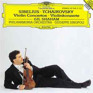 Sibelius, Tchaikovsky, Gil Shaham, Philharmonia Orchestra, Giuseppe Sinopoli - Violon Concerto - Violinkonzerte FLAC