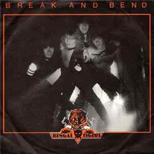 Bengal Tigers - Break And Bend FLAC