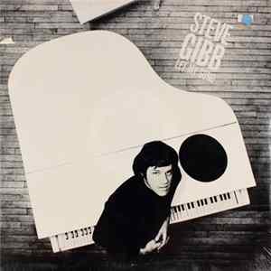 Steve Gibb - Let My Song FLAC