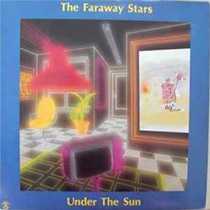 The Faraway Stars - Under The Sun FLAC