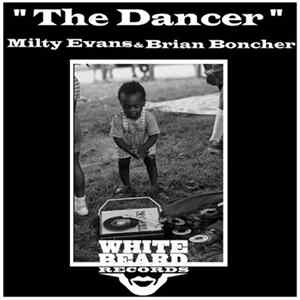 Milty Evans & Brian Boncher - The Dancer FLAC