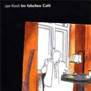 Jan Koch - Im Falschen Café FLAC