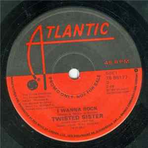 Twisted Sister - I Wanna Rock FLAC