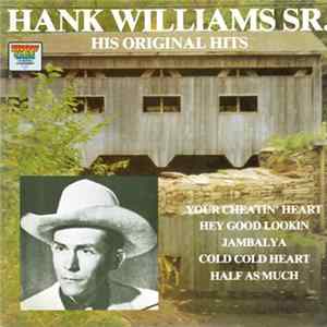 Hank Williams Sr. - His Original Hits FLAC