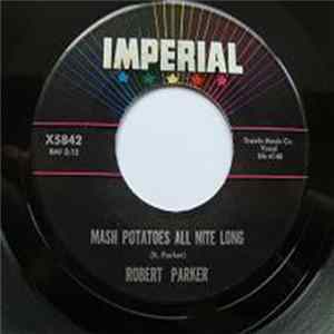 Robert Parker - Mash Potatoes All Nite Long / Twistin' Out In Space FLAC