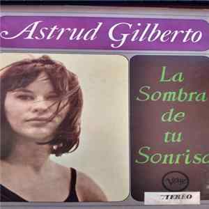 Astrud Gilberto - La Sombra de Tu Sonrisa FLAC