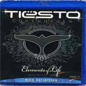 Tiësto - Copenhagen (Elements Of Life World Tour 2007-2008) FLAC