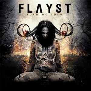 Flayst - Burning Eden FLAC