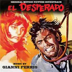Gianni Ferrio - El Desperado (Original Soundtrack) FLAC