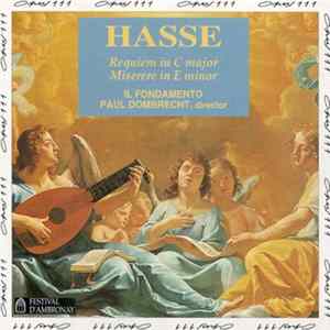 Hasse, Il Fondamento, Paul Dombrecht - Requiem In C Major / Miserere In E Minor FLAC