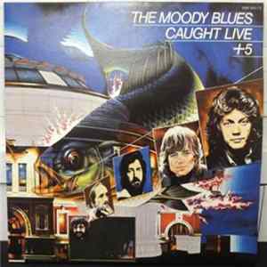 The Moody Blues - Caught Live +5 FLAC