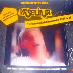 Olivia Newton-John - Irremediablemente Fiel A Ti = Hopelessly Devoted To You FLAC