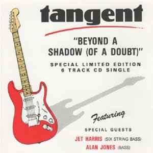 Tangent - Beyond A Shadow (Of A Doubt) FLAC