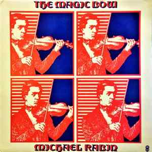 Michael Rabin - The Magic Bow FLAC